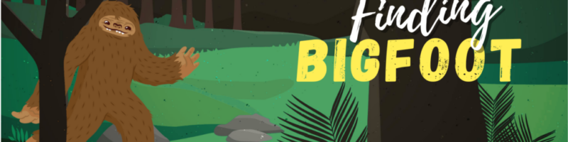 Finding Bigfoot